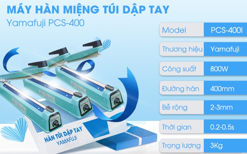 Máy hàn miệng túi dập tay Yamafuji PCS-400I 